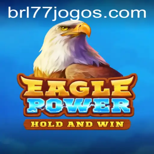 EaglePower: Descubra Tudo Sobre o Novo Fenômeno no Mundo dos Jogos