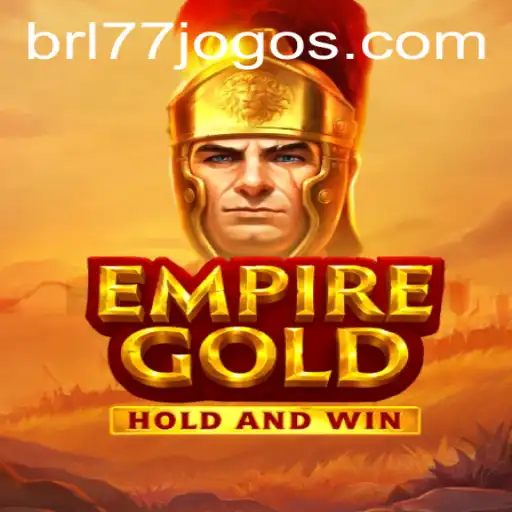 Descobrindo o Fascinante Mundo de EmpireGold e BRL77.games