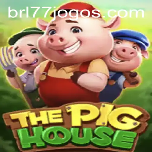 ThePigHouse: A Aventura Emocionante da BRL77.games