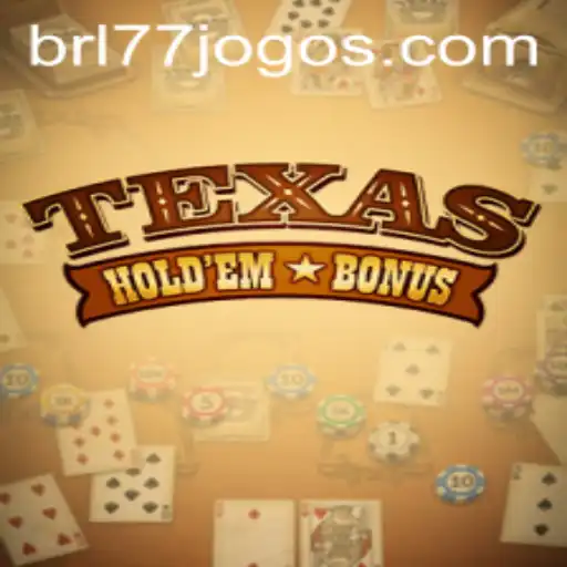 Descubra o Texas Hold'em Bonus no BRL77.games